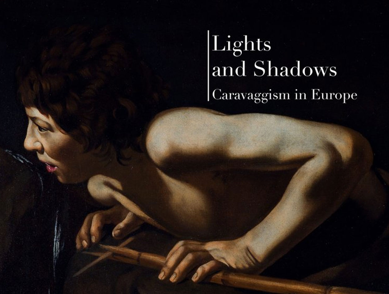 Lights and Shadows: Caravaggism in Europe